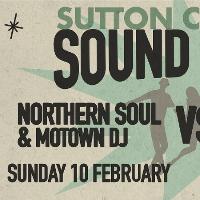 Sutton Coldfield Sound Clash: Northern Soul VS SKA