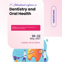 2nd International conference on Dentistry and Oral Health at Sheraton Skyline Hotel London Heathrow