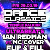 DANCE CLASSICS - Ultrabeat + Flip & Fill DANCE CLASSICS - Ultrabeat + Flip & Fill