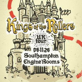 Kings of The Rollers | Holy Grail UK Tour | Southampton