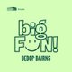 Big Fun Presents BeBop Bairns Event Title Pic