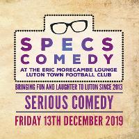Specs Comedy - December 2019 at Luton Town Football Club