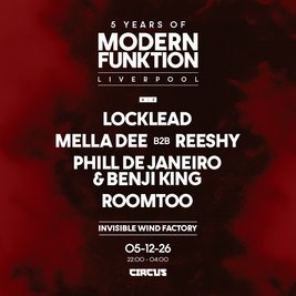 Modern Funktion Liverpool -  Locklead, Mella Dee, Reeshy & More