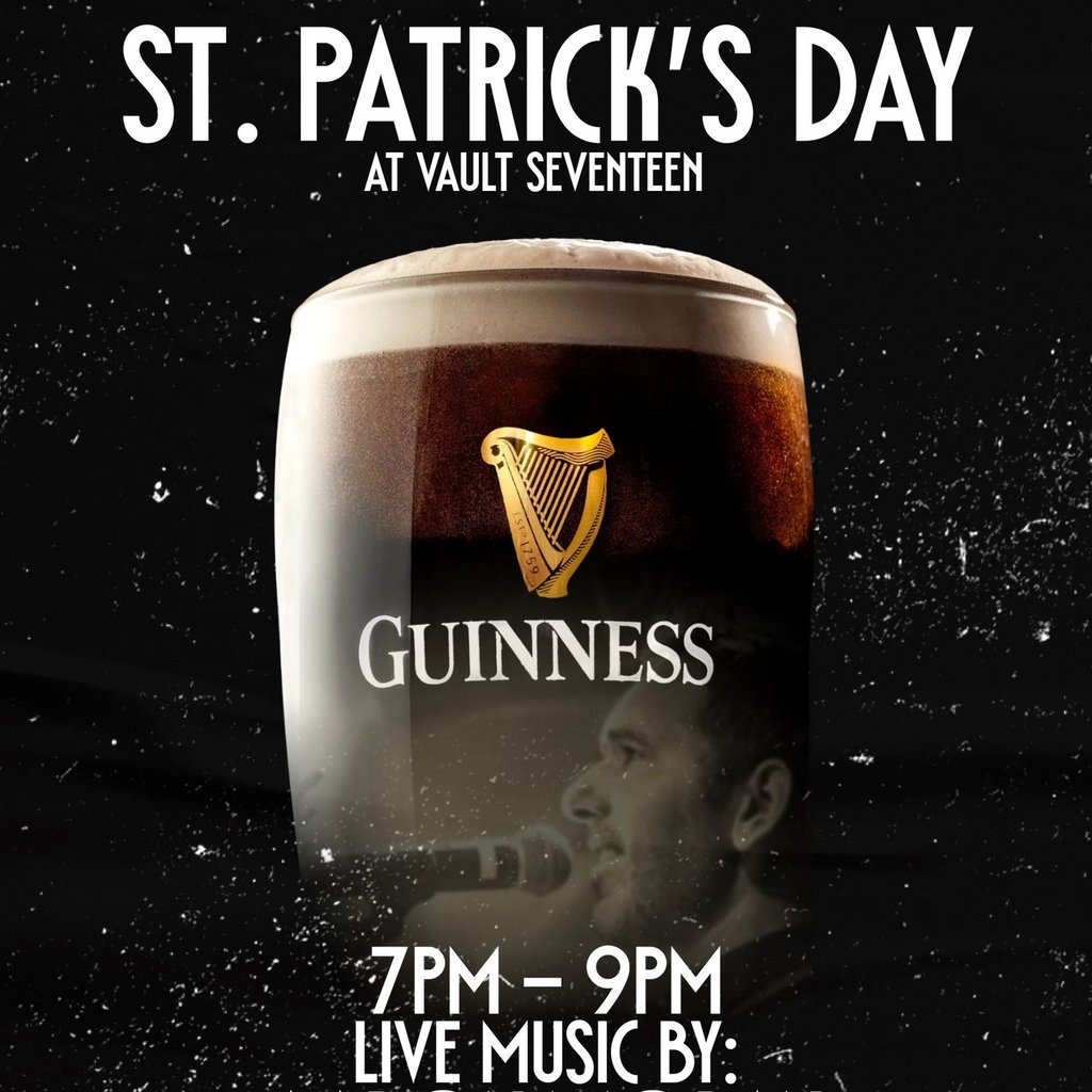 ST. PATRICK'S DAY AT Vault 17