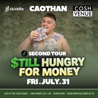 Caothan Live & Unfiltered: Still Hungry for Money at The Cosh Bar And Grill