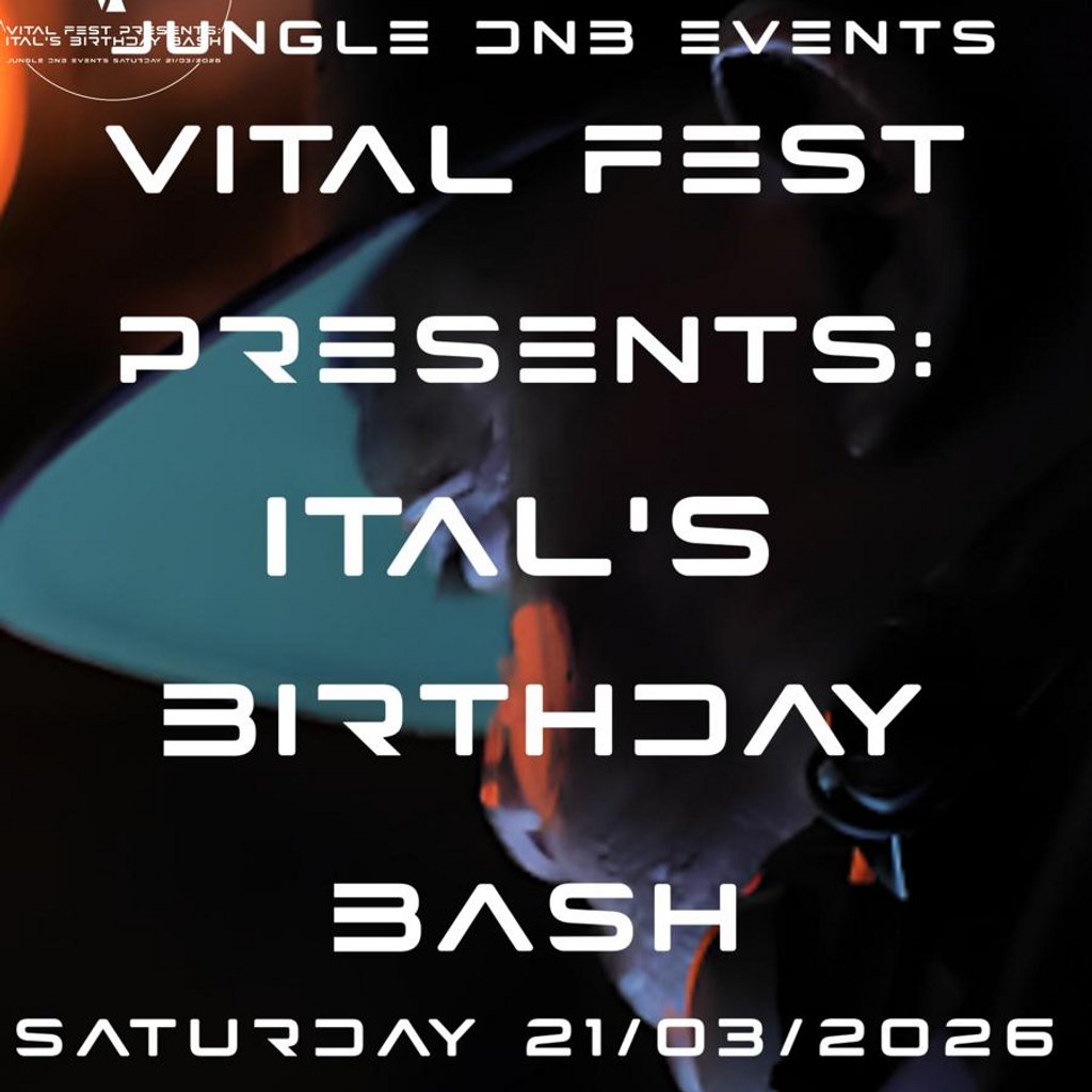 Vital Fest Presents: Ital's Birthday Bash