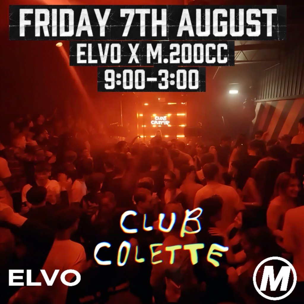 ELVO x M @ Club Colette