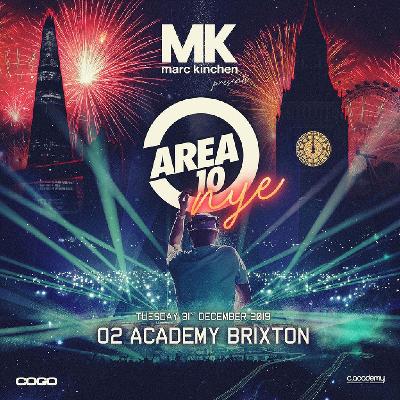 MK presents Area 10 NYE
