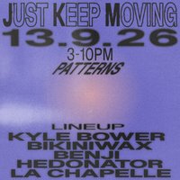 Just Keep Moving