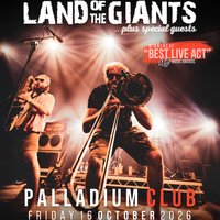 Land of the Giants @ The Palladium Club, Bideford, North Devon at The Palladium Club