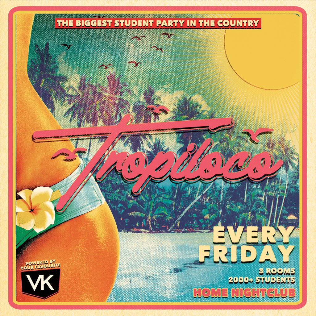 Tropiloco Fridays - Leeds - the Student Partner of Vk
