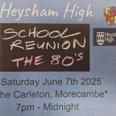 Heysham High 80s School Reunion