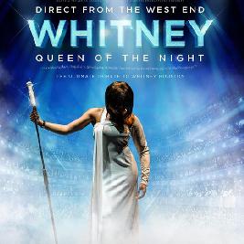 WHITNEY – QUEEN OF THE NIGHT