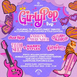 GirlyPop Live 2 | Binks Yard, Nottingham | 50 TICKETS LEFT!