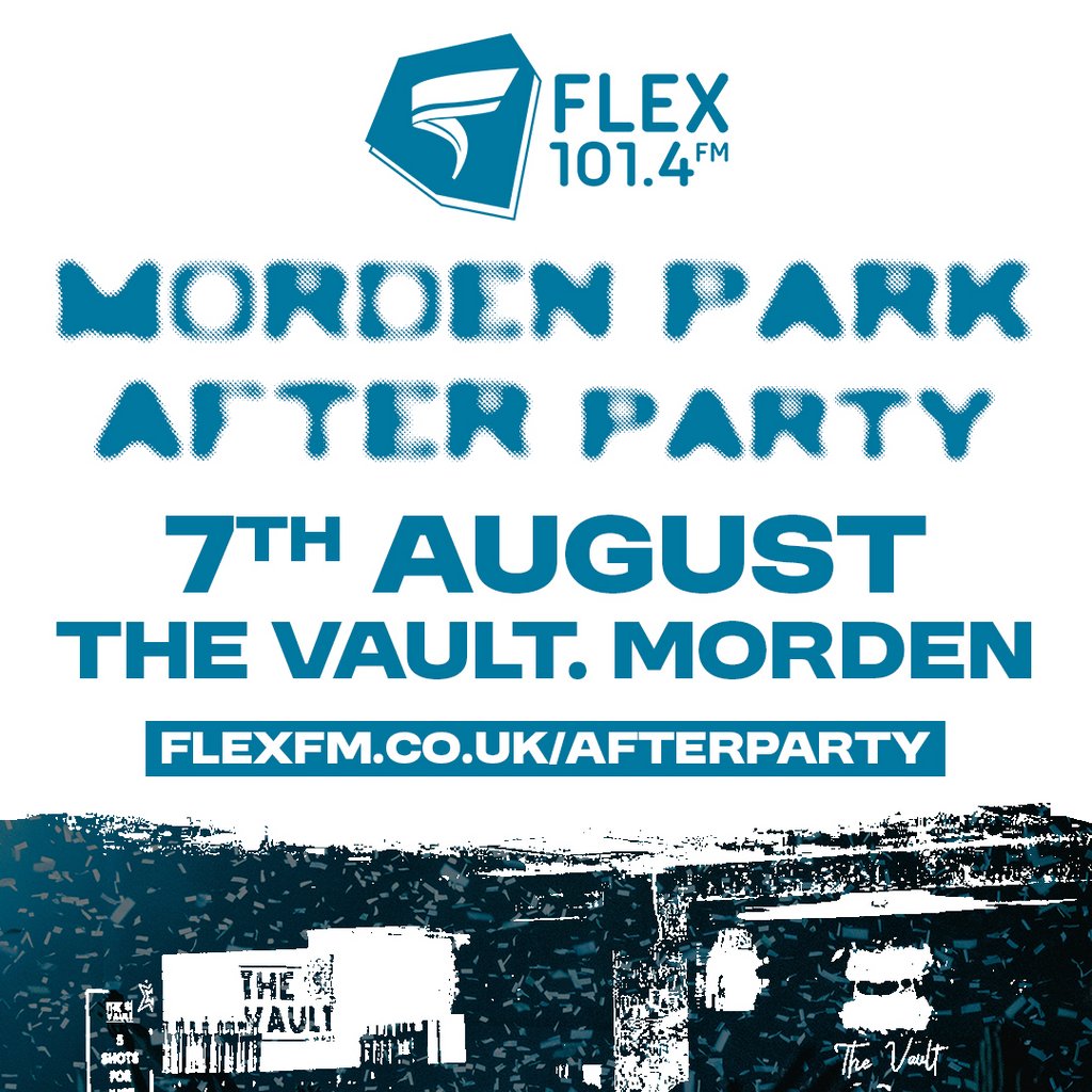 Flex FM  - Morden Park Afterparty