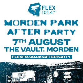 Flex FM  - Morden Park Afterparty