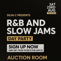 Silva C Presents The R&B and Slow Jams Day Party | Auction
