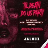 Til Death Do Us Party - Halloween at Jaloux Liverpool
