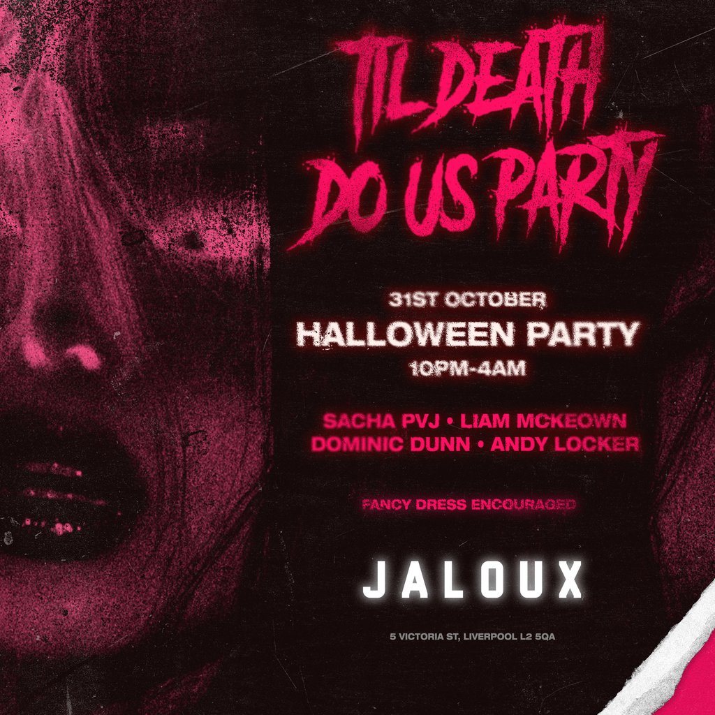 Til Death Do Us Party - Halloween at Jaloux Liverpool