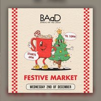 BAaD Festive Market at Barras Art And Design (BAaD)