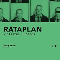 Rataplan: Vic Crezée + Friends
