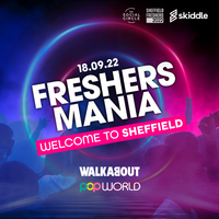 Sheffield Freshers Mania 2022 - Welcome to Sheffield at Popworld And Walkabout