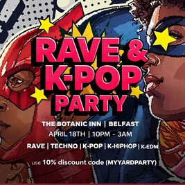 My Yard Party @ Botanic Inn Belfast