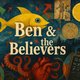 Ben & the Believers + Cheating the Ferryman + Imogen Evans Event Title Pic
