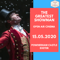 The Greatest Showman - Open Air Cinema at Powderham Castle at Powderham Castle