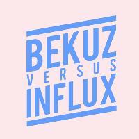 Bekuz x InFlux w/ Dixon Avenue Basement Jams & Elliot Adamson