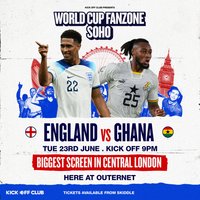 World Cup Fanzone Soho: England vs Ghana