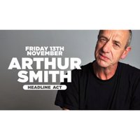 Headliner Arthur Smith for a night of Stand up comedy