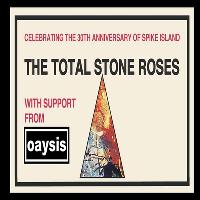The Total Stone Roses + Oaysis - Spike Island 30th Anniversary at The Met Lounge