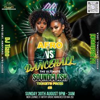 Afro vs Dancehall INTERNATIONAL Soundclash