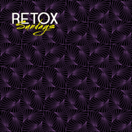 RETOX SUNDAYS: Deano Corona & Friends #007