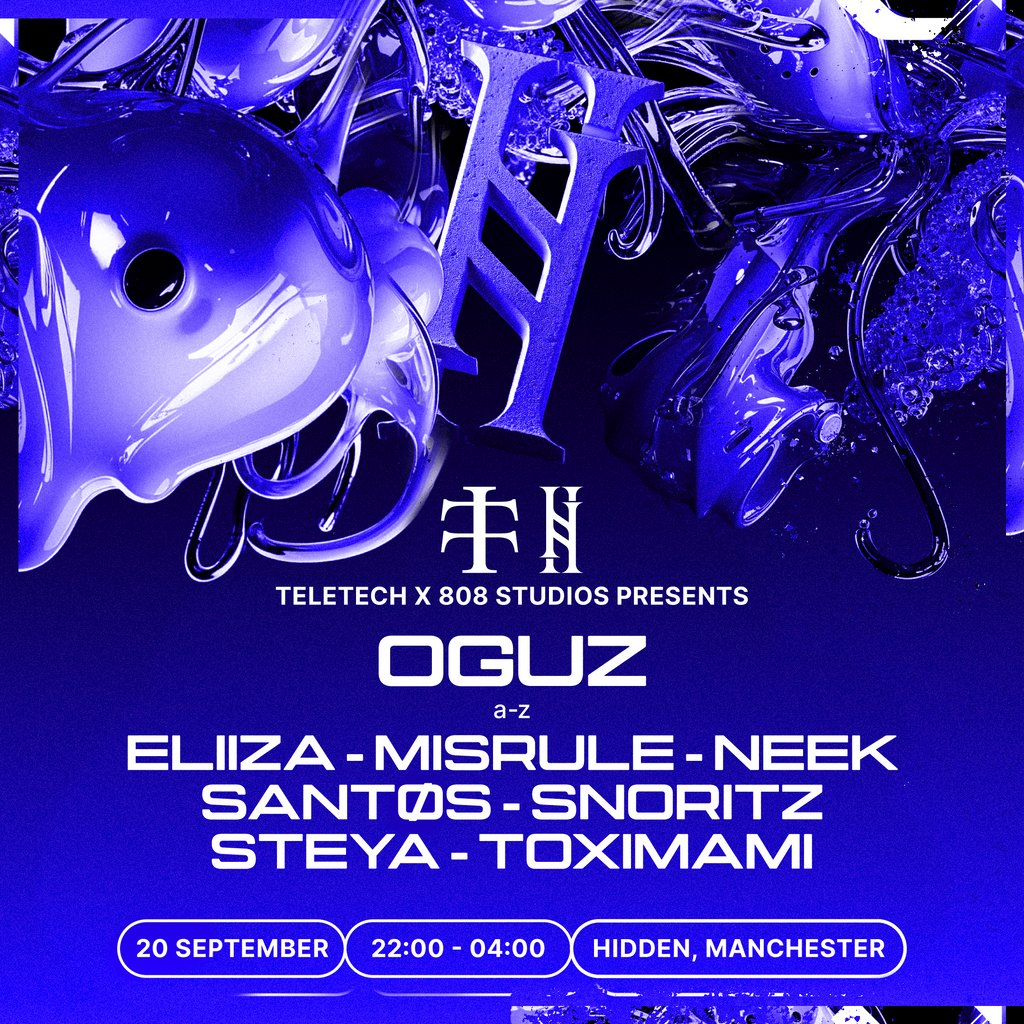 Teletech x 808 Studios Presents: OGUZ, NEEK, SANTØS & MORE