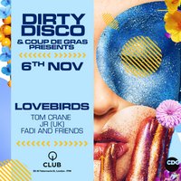 Dirty Disco Presents Lovebirds Dirty Disco Presents Lovebirds