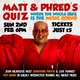 Matt & Phred's Music Quiz Event Title Pic