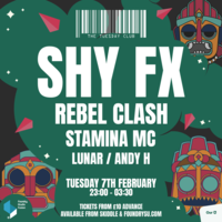 The Tuesday Club: Shy FX, Rebel Clash, Stamina MC & more The Tuesday Club: Shy FX, Rebel Clash, Stamina MC & more