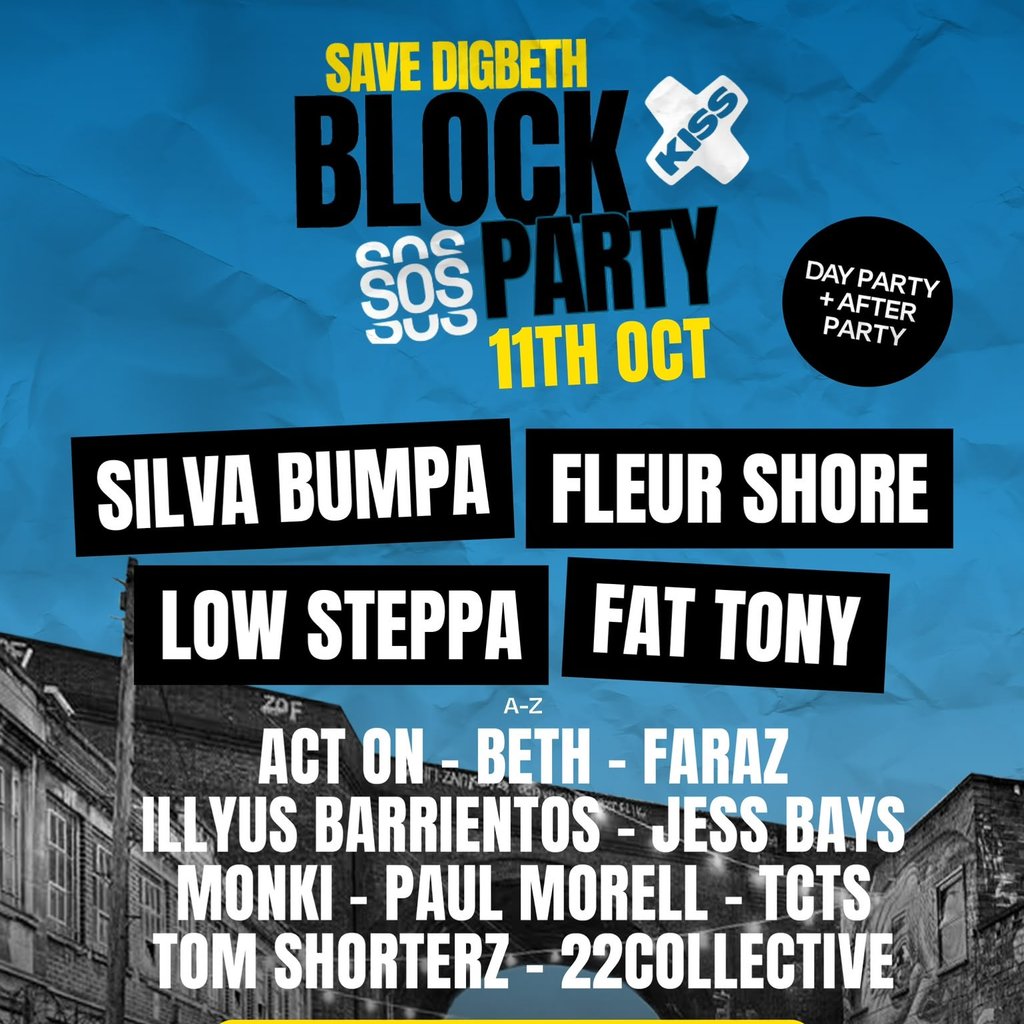 Save Digbeth Block Party // Silva Bumpa & more