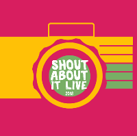 Shout About It Live 2018 Shout About It Live 2018