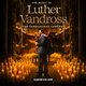 The Music of Luther Vandross - The Candlelight Concert Event Title Pic