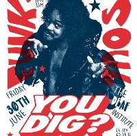 YOU DIG? at The Deaf Institute