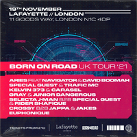 Born On Road UK Tour 2021 at Lafayette London