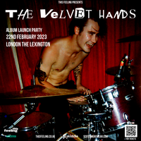 The Velvet Hands - London at The Lexington