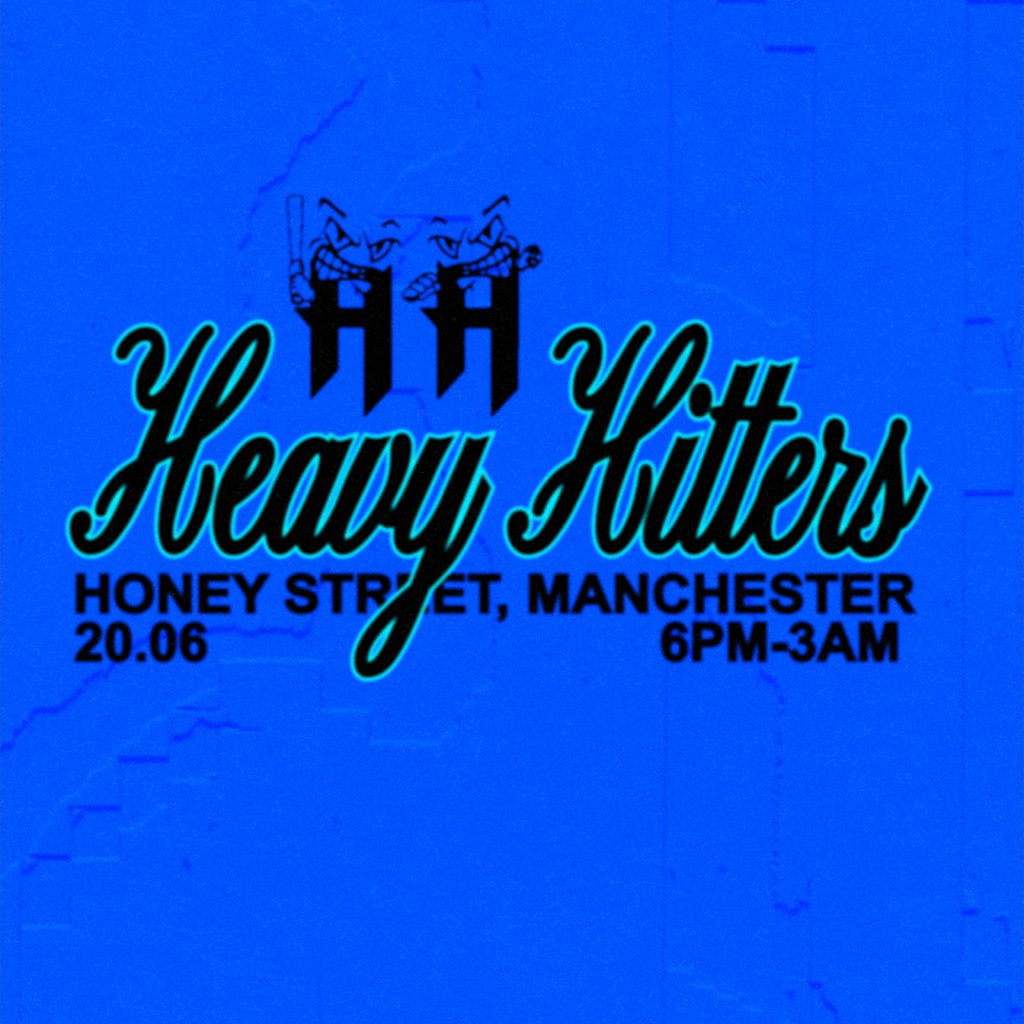 Heavy Hitters @ Honey Street |20.06.26