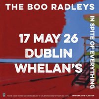 The Boo Radleys at Whelans Dublin