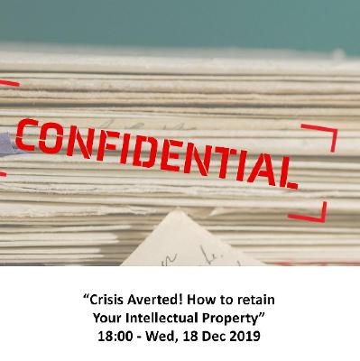 Crisis Averted! How to retain Your Intellectual Propert