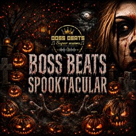 Boss Beats Super Sessions Spooktacular