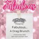 Fabulous... A Drag Brunch (5-7) Event Title Pic